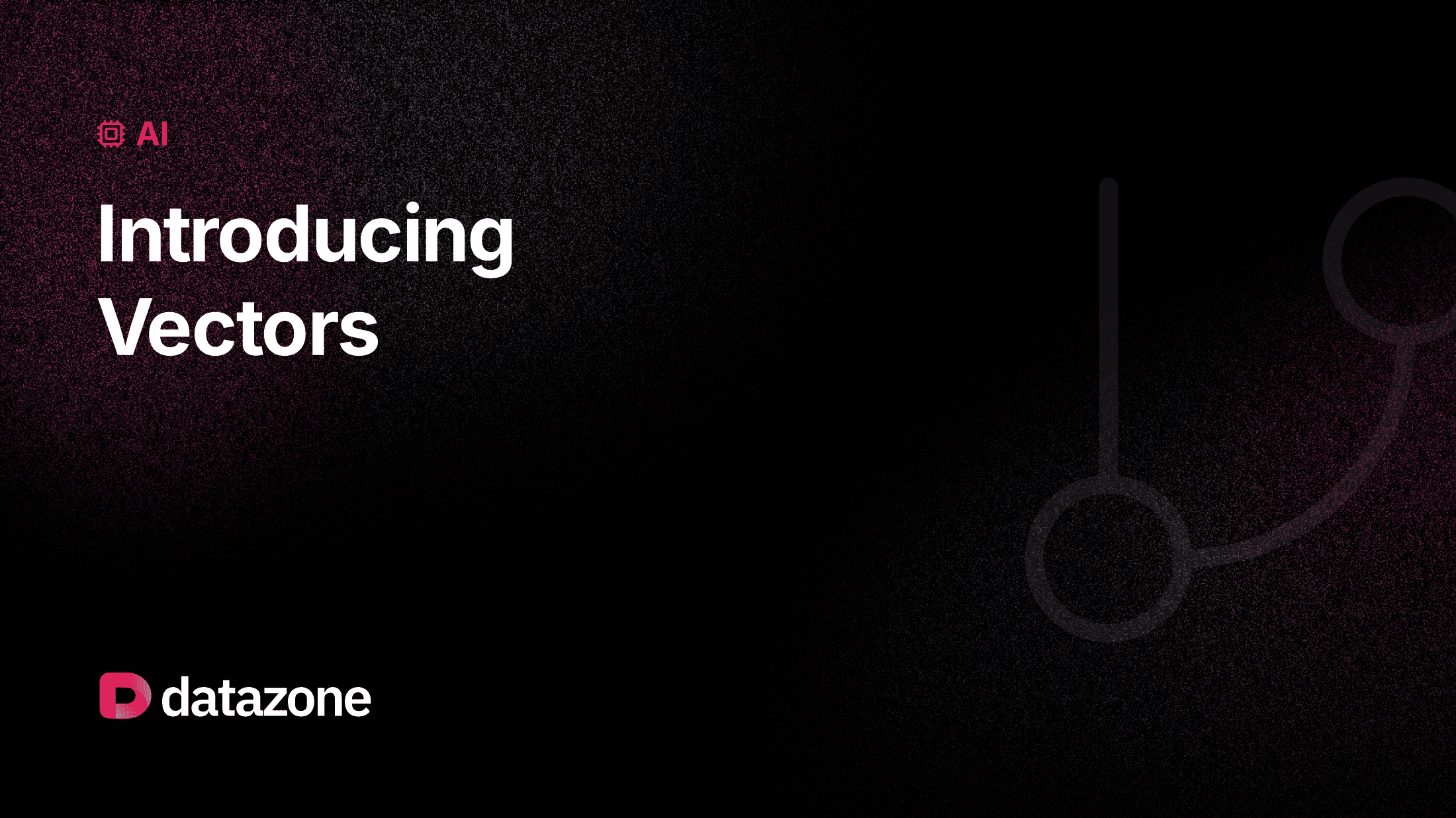 Introducing Vectors